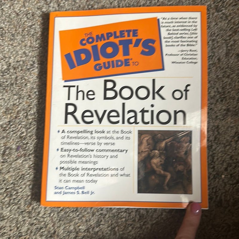 The Complete Idiot's Guide to the Book of Revelation