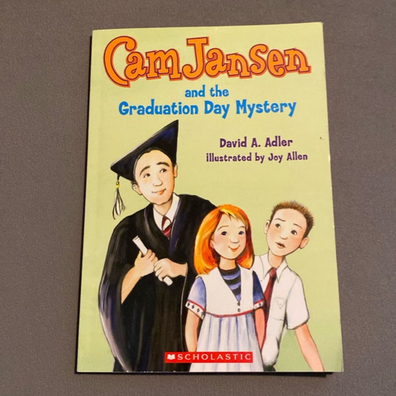 Cam Jansen and the Graduation Day Mystery