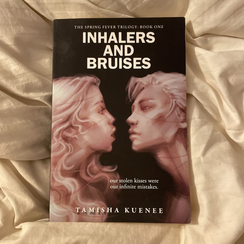 Inhalers and Bruises **SIGNED**