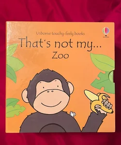 That’s Not My…Zoo! 