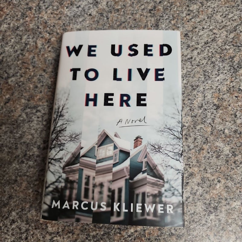 We Used to Live Here