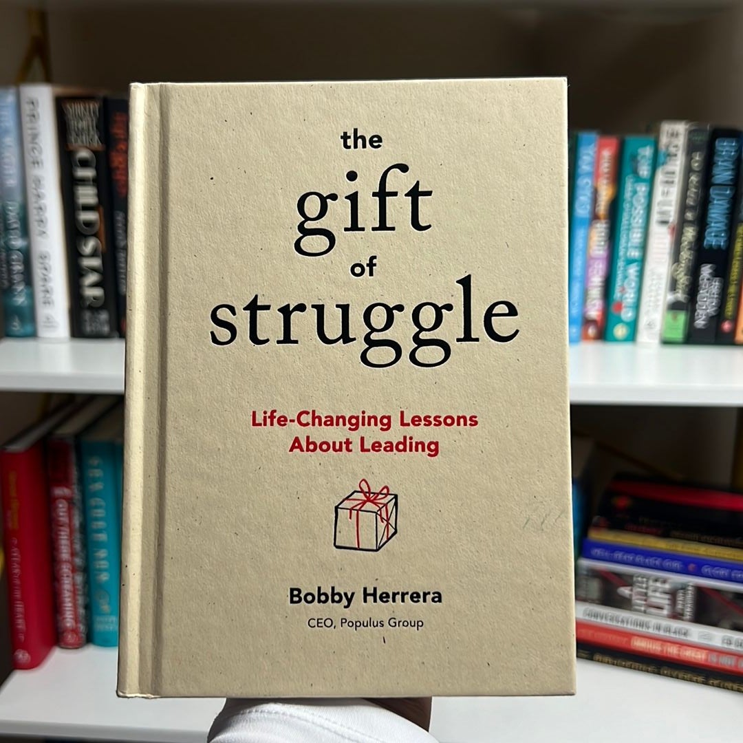 The Gift of Struggle