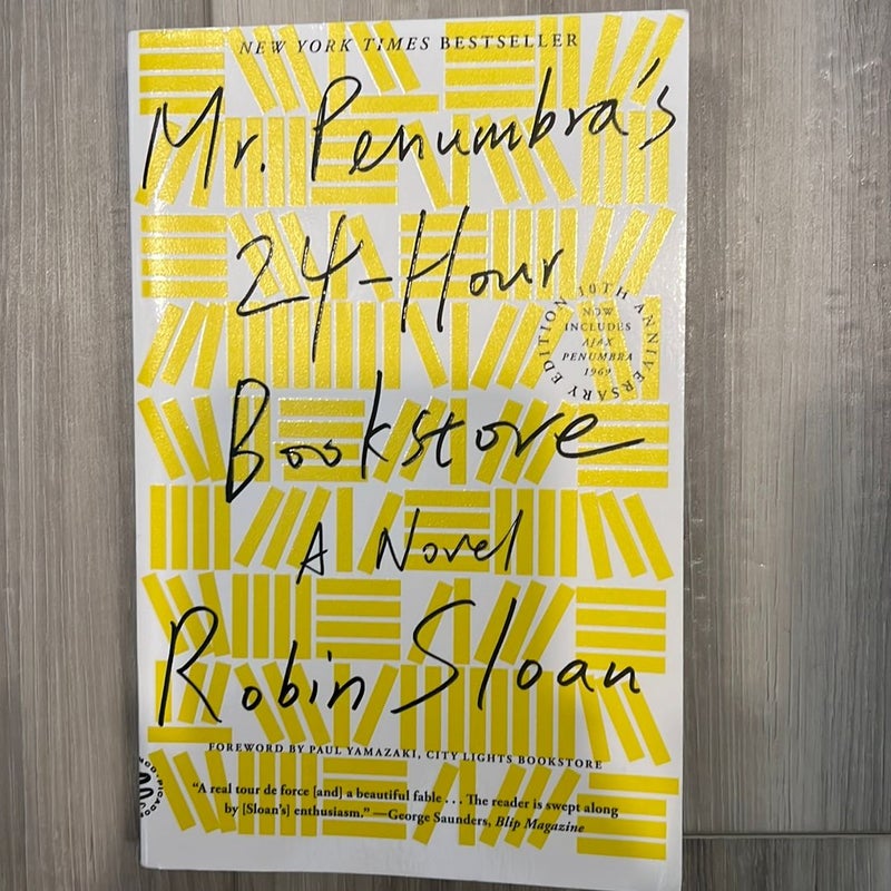 Mr. Penumbra's 24-Hour Bookstore (10th Anniversary Edition)