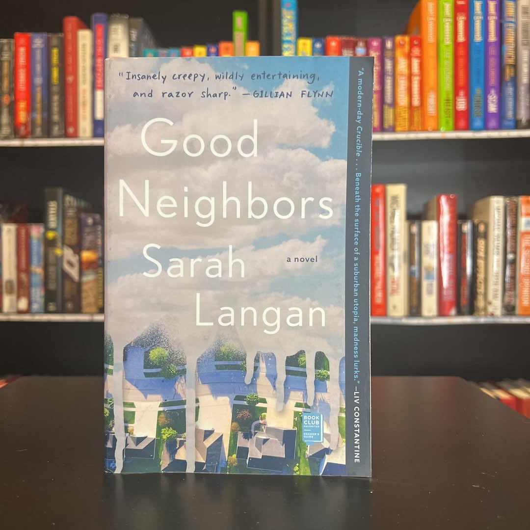 Good Neighbors, Book by Sarah Langan, Official Publisher Page