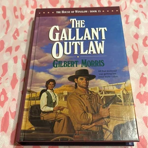 The Gallant Outlaw