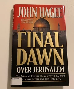 Final Dawn over Jerusalem
