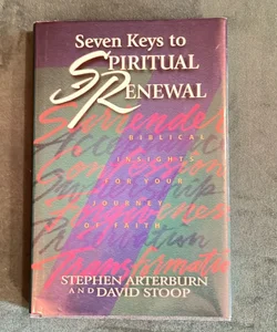 Seven Keys to Spiritual Renewal