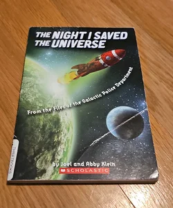 The Night I Saved the Universe