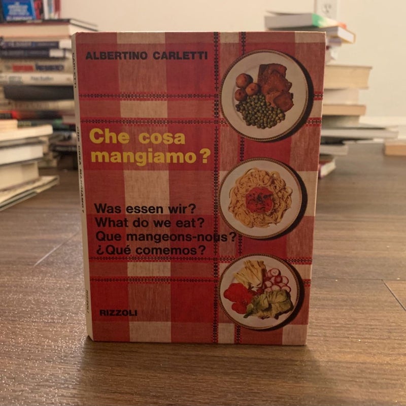 Che Cosa Mangiamo? (What Do We Eat?) 