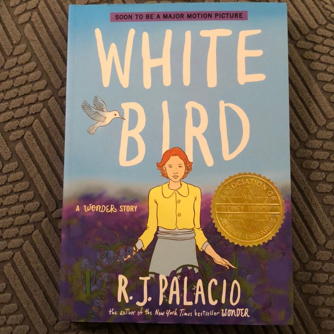 White Bird: A Wonder Story (a Graphic Novel) - By R J Palacio (paperback) :  Target