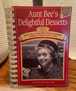 Aunt Bee's Delightful Desserts