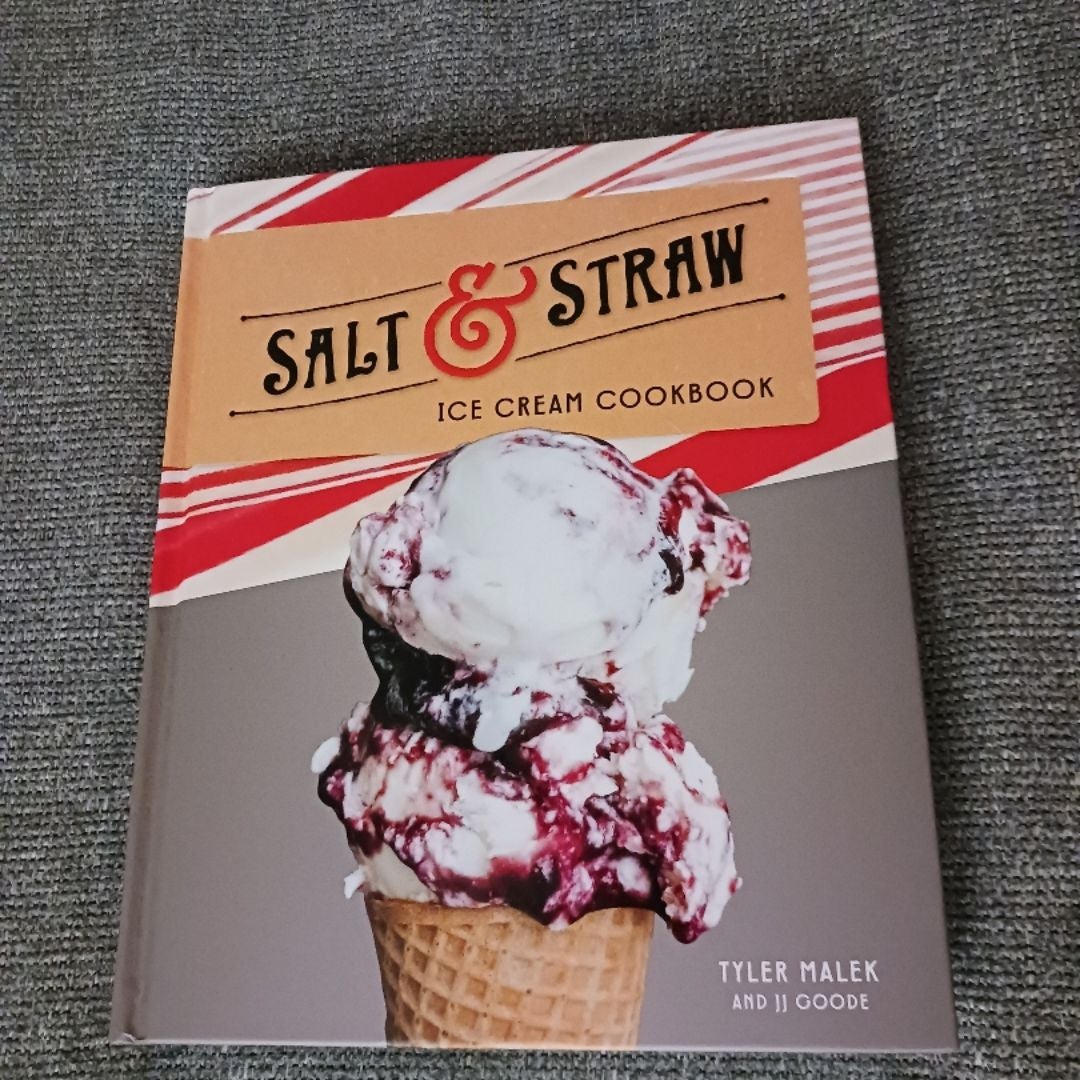 Salt and Straw Ice Cream Cookbook