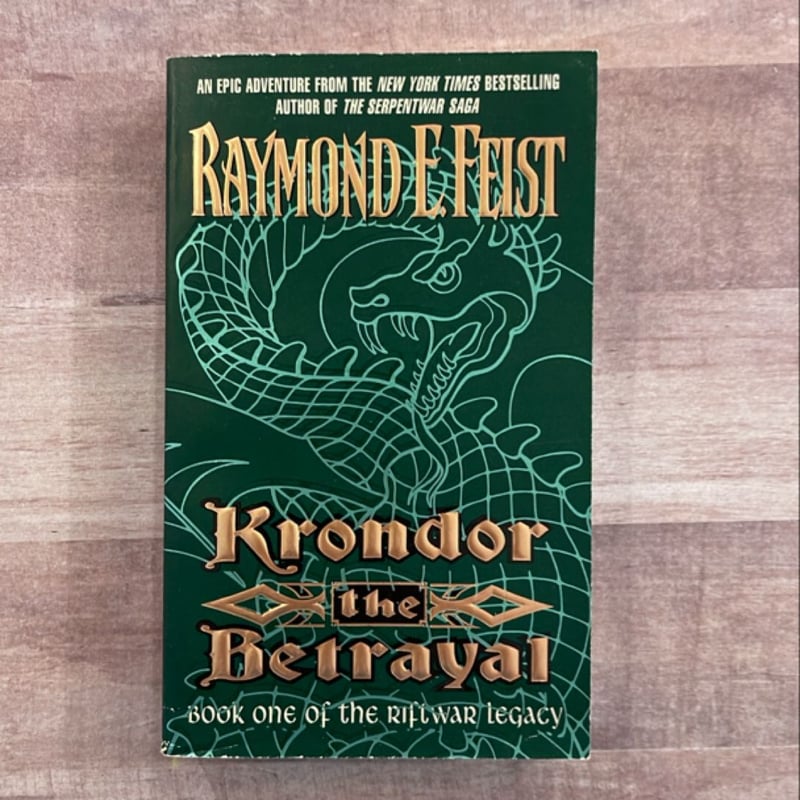Krondor the Betrayal (The Riftwar Legacy: Book 1)
