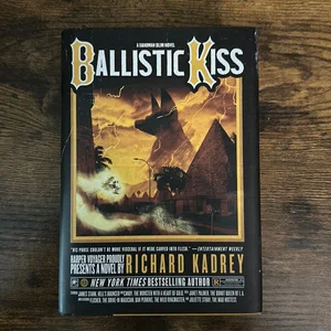 Ballistic Kiss