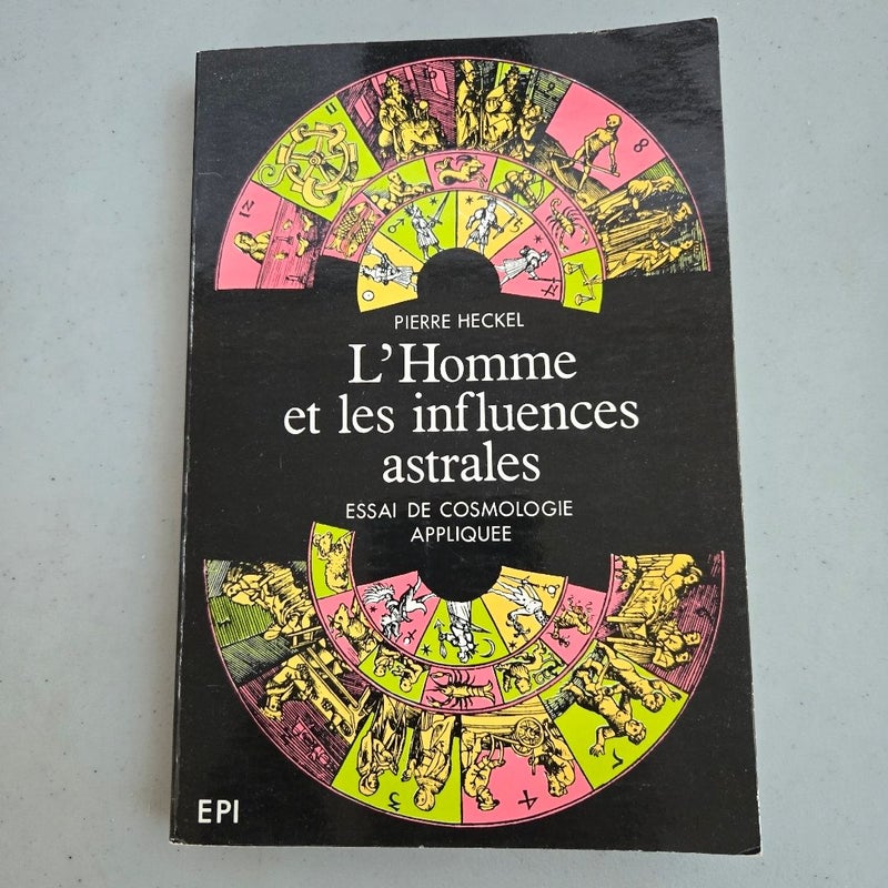 L'homme et les influences astrales