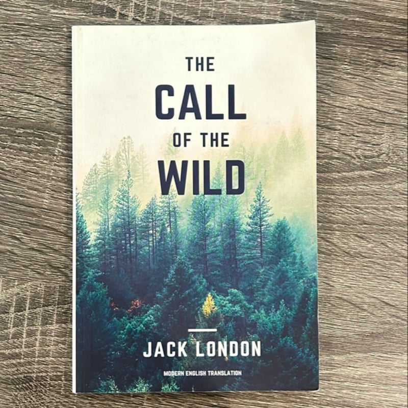 The Call of the Wild (Modern English Translation)