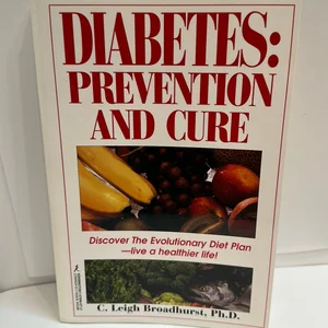 Diabetes: Prevention and Cure