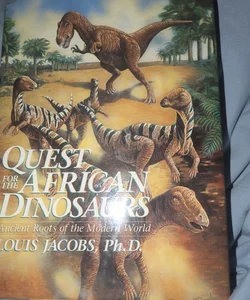 Quest for the African Dinosaurs