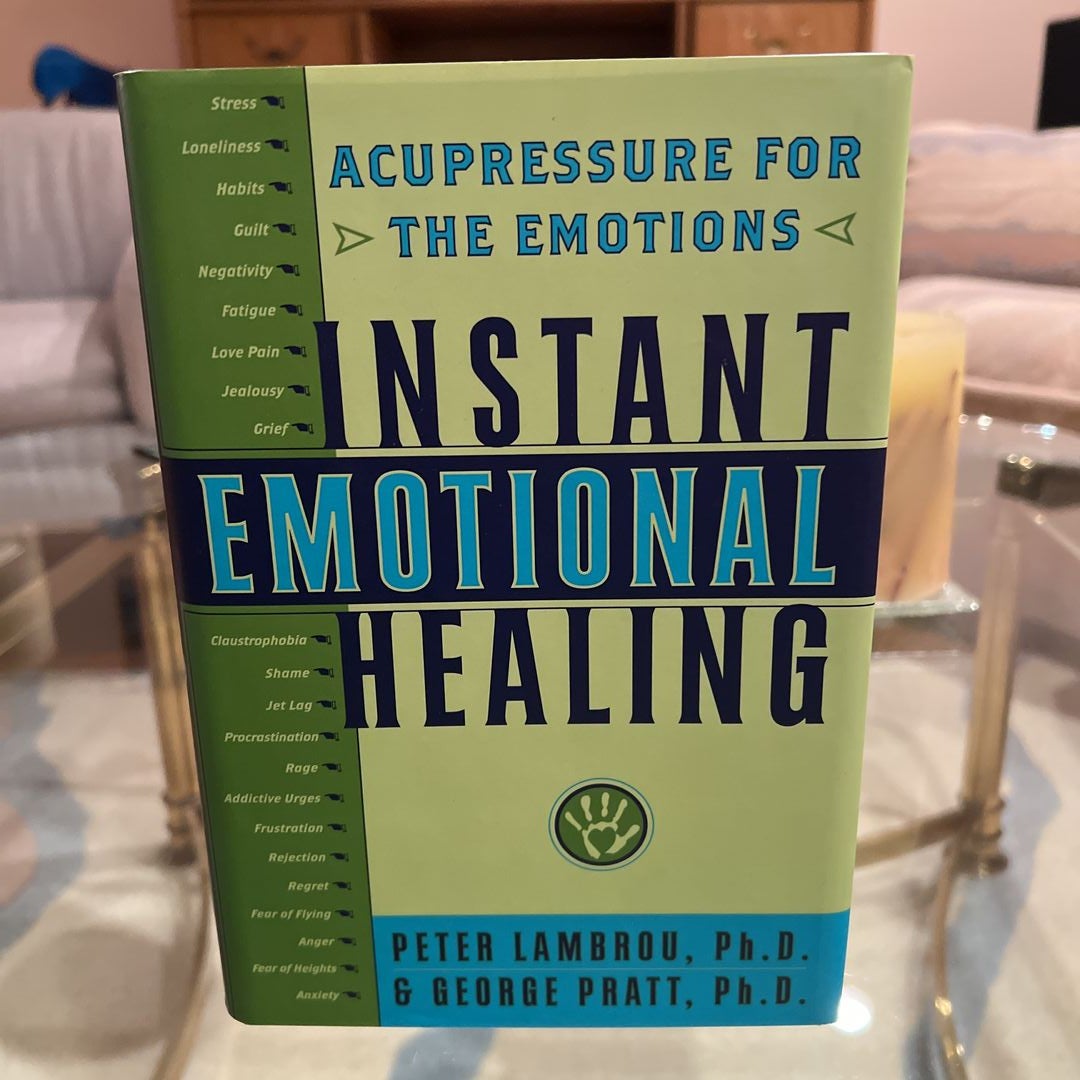 Instant Emotional Healing