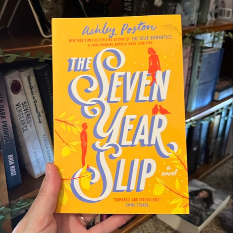 The Seven Year Slip
