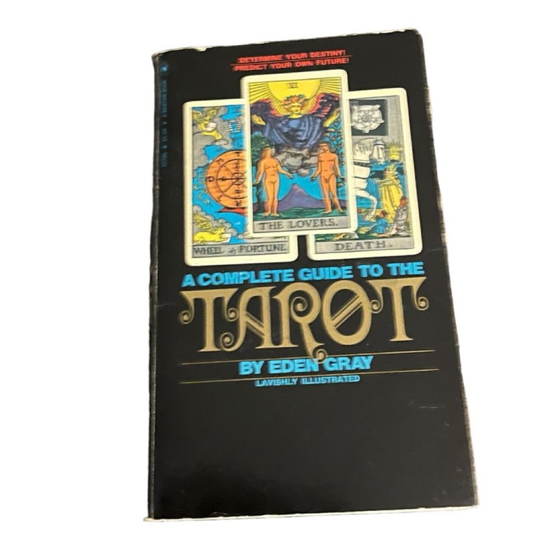 A Complete Guide to the Tarot