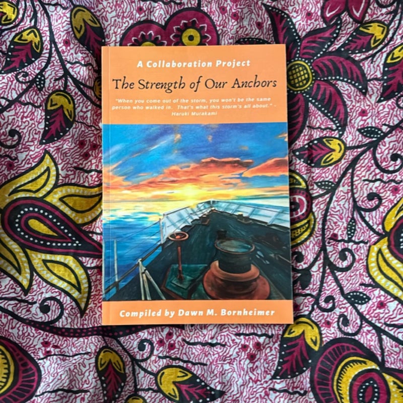 The Strength of Our Anchors