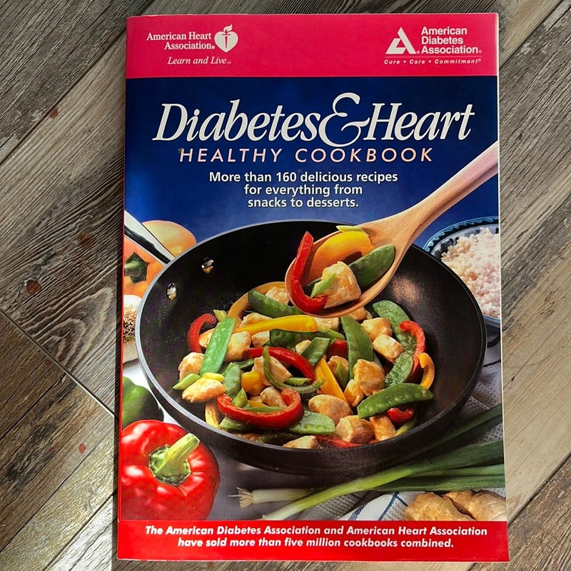The Diabetes and Heart Healthy Cookbook