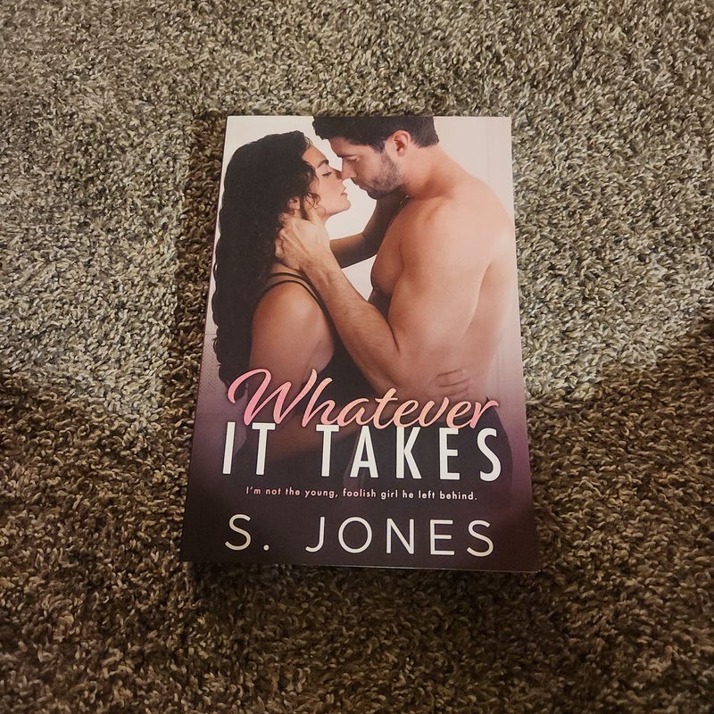 Whatever It Takes **Signed**