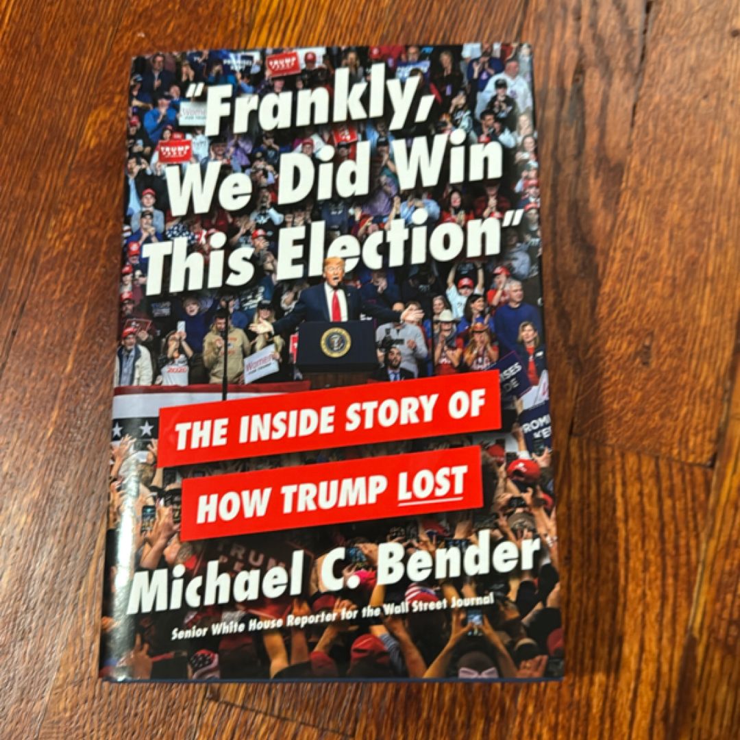 Frankly, We Did Win This Election