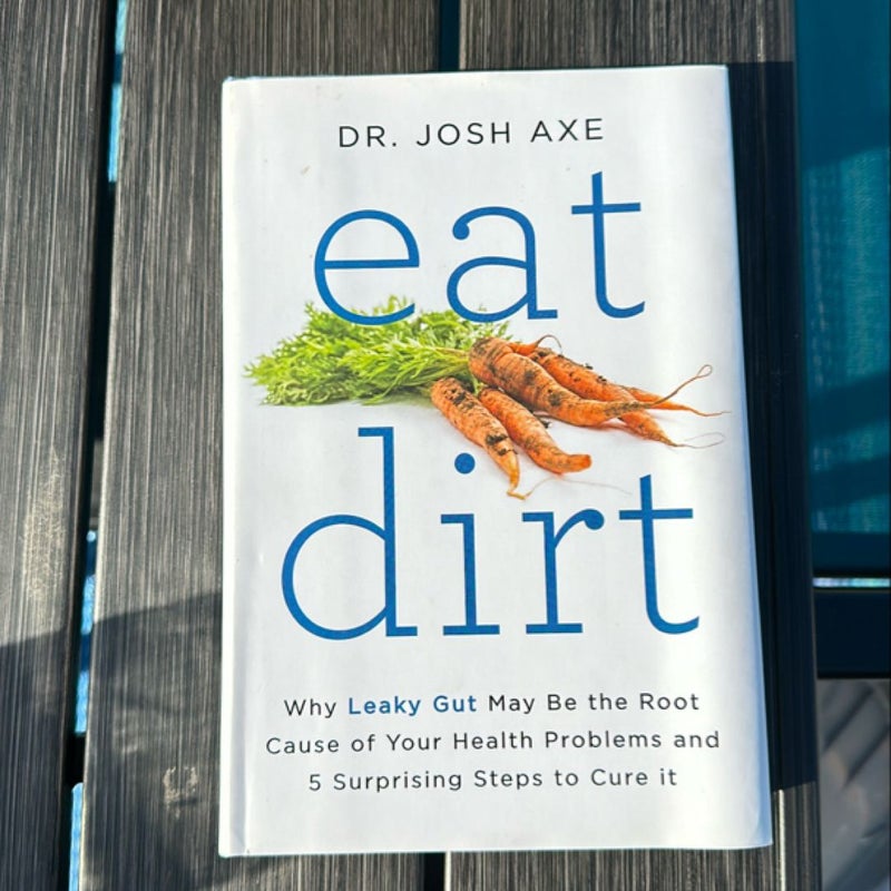 Eat Dirt