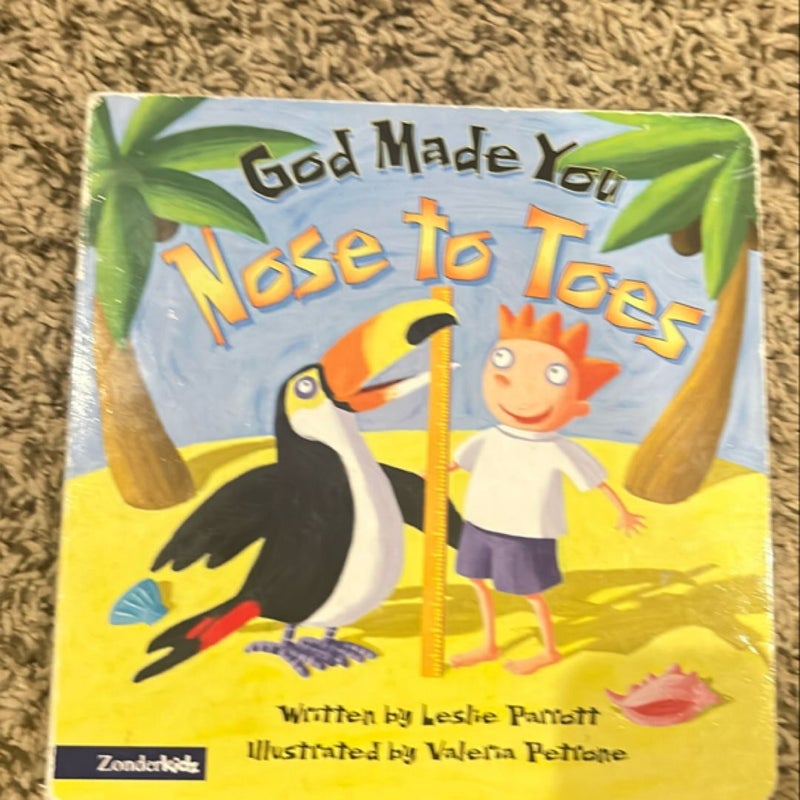 God Made You Nose to Toes