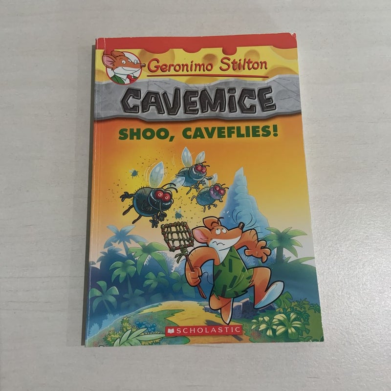 Shoo, Caveflies! (Geronimo Stilton Cavemice #14)