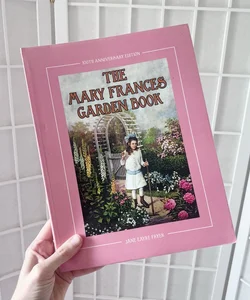 The Mary Frances Garden Book 100th Anniversary Edition