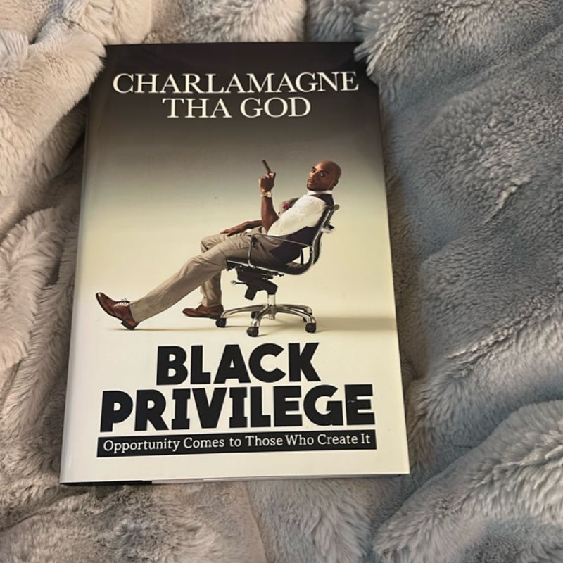 Black Privilege