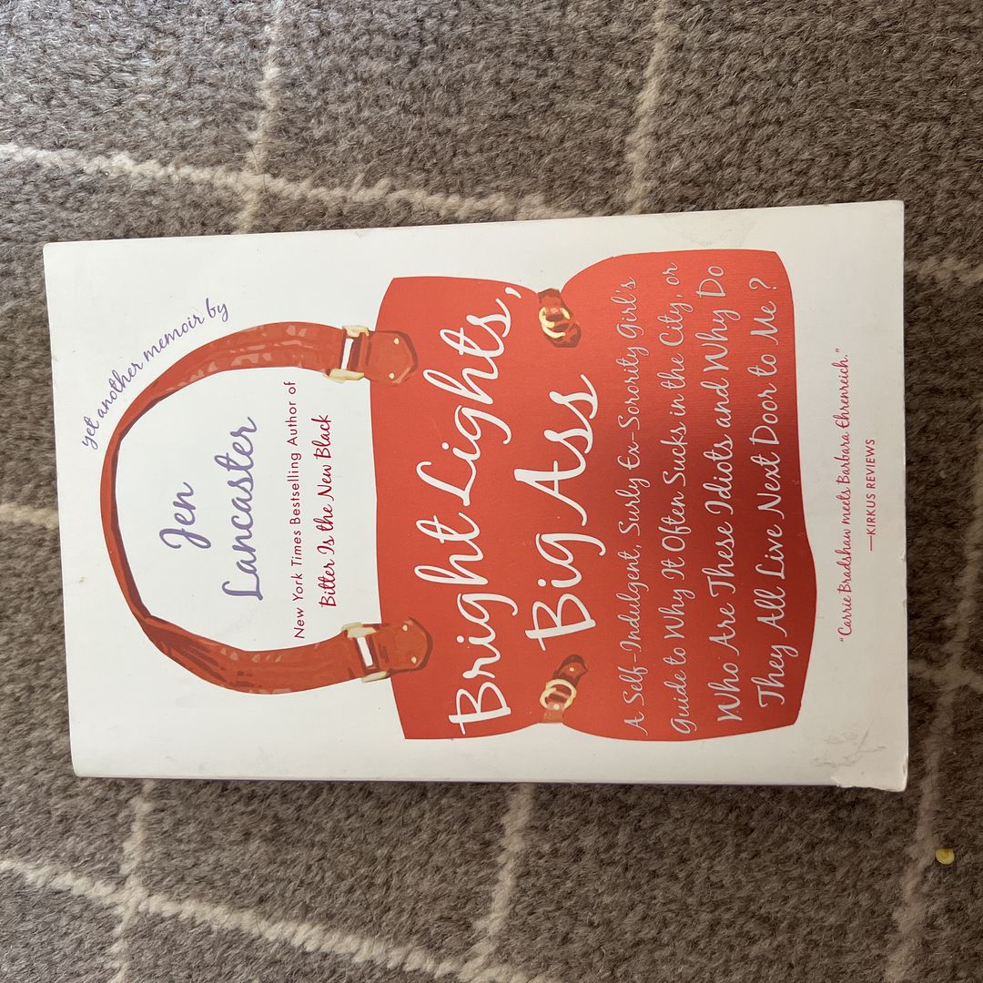 Bright Lights, Big Ass