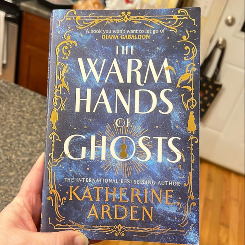 The Warm Hands of Ghosts