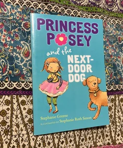 Princess posey and the next door dog