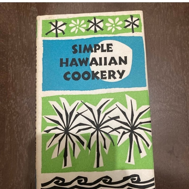 Vintage 1964, Simple Hawaiian Cookery