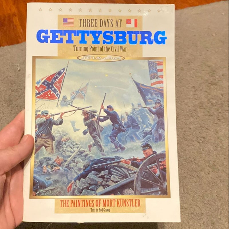 Three Days at Gettysburg