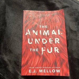 The Animal under the Fur