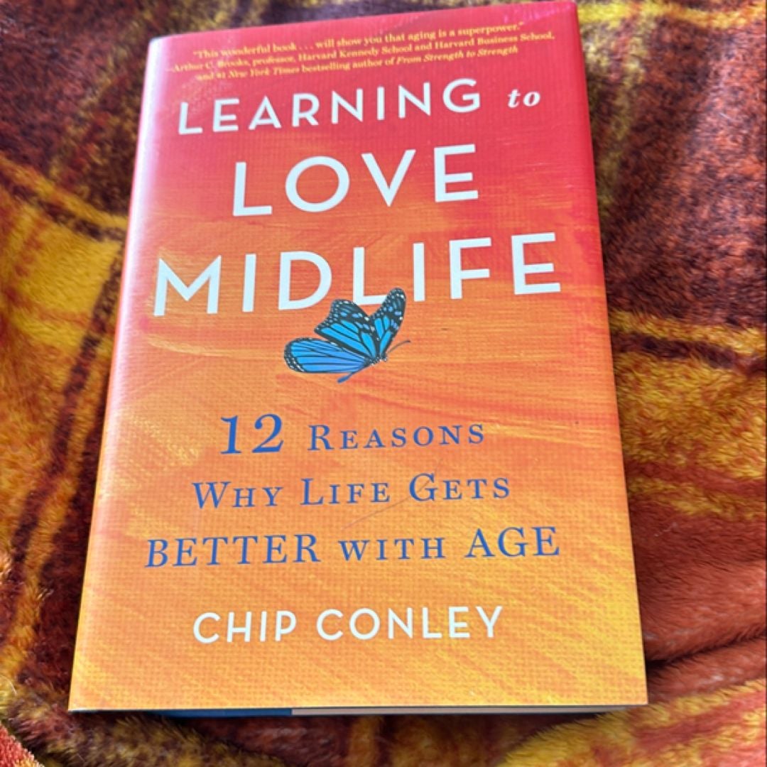 Learning to Love Midlife