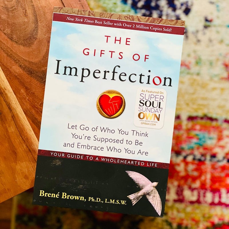 The Gifts of Imperfection