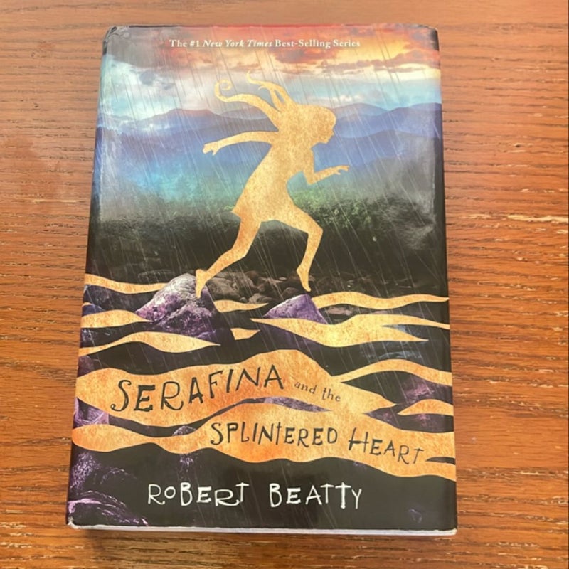 Serafina and the Splintered Heart-The Serafina Series Book 3