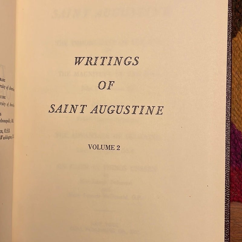 Saint Augustine: Immortality of the Soul, Magnitude of the Soul, On Music, Advantage of Believing, Faith in Things Unseen