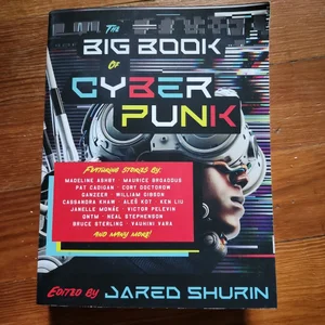 The Big Book of Cyberpunk