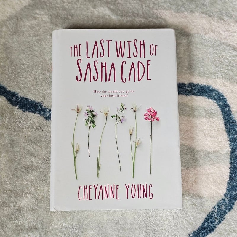 The Last Wish of Sasha Cade
