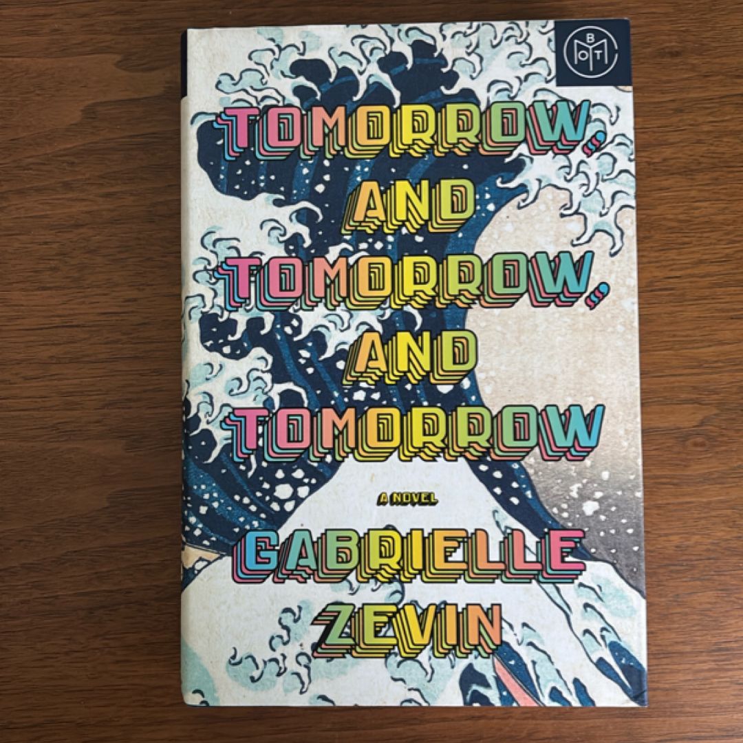 Tomorrow, and Tomorrow, and Tomorrow