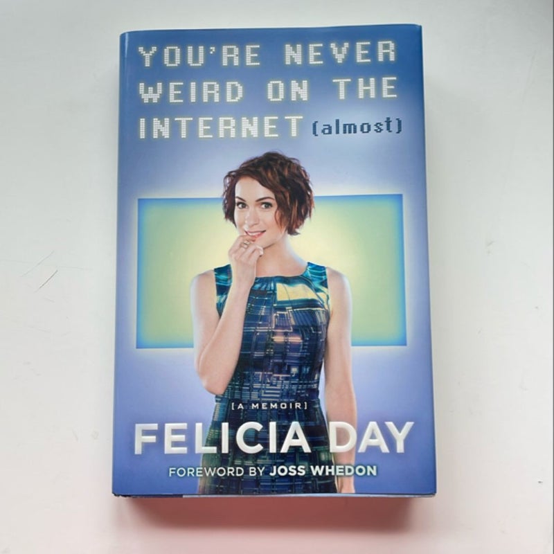 You're Never Weird on the Internet (Almost)