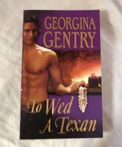 To Wed a Texan