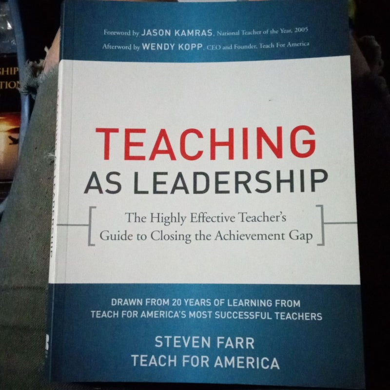 Teaching As Leadership